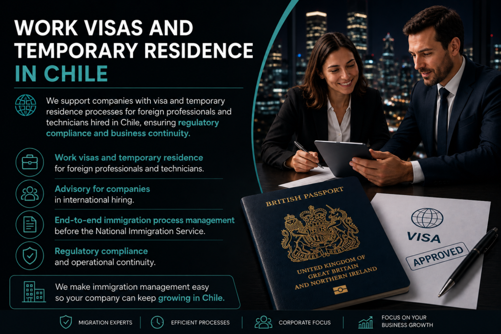 WORK AND TEMPORARY RESIDENCE VISAS IN CHILE